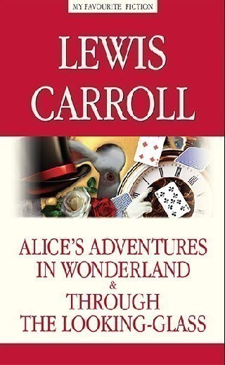 Обкладинка книги Alice's Adventures in Wonderland. Through the Looking-Glass / Алиса в Стране чудес. Алиса в Зазеркалье