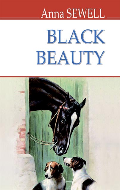 Обкладинка книги Black Beauty. The Autobiography of a Horse = Чорний Красень. Автобіографія коня