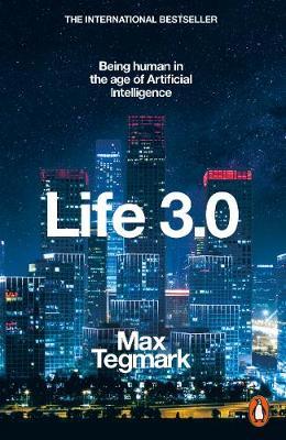 Обкладинка книги Life 3.0. Being Human in the Age of Artificial Intelligence