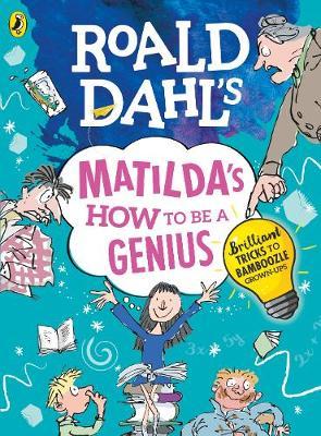 Обкладинка книги Roald Dahl's Matilda's How to be a Genius